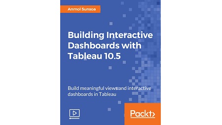 Building Interactive Dashboards with Tableau 10.5