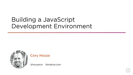 Building a JavaScript Development Environment