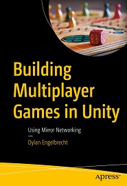 Building Multiplayer Games in Unity: Using Mirror Networking