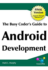 The Busy Coder’s Guide to Android Development