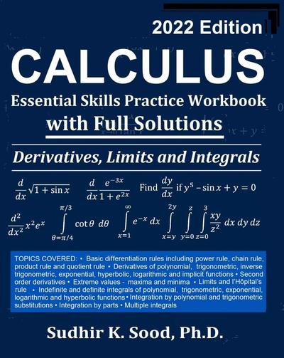 Calculus: Essential Skills Practice Workbook with Full Solutions, 2022 Edition