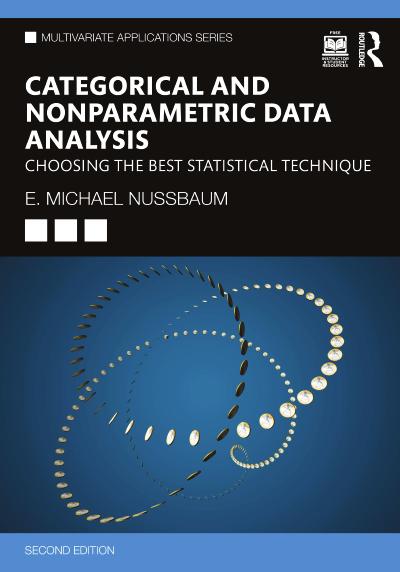 Categorical and Nonparametric Data Analysis: Choosing the Best Statistical Technique, 2nd Edition