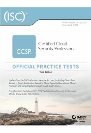 (ISC)2 CCSP Certified Cloud Security Professional Official Practice Tests, 3rd Edition