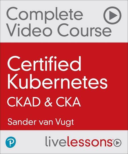 Certified Kubernetes CKAD & CKA