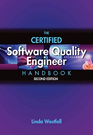 The Certified Software Quality Engineer Handbook, 2nd Edition