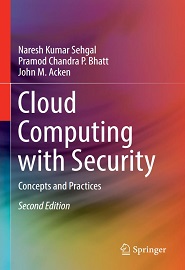 Cloud Computing with Security: Concepts and Practices, 2nd Edition