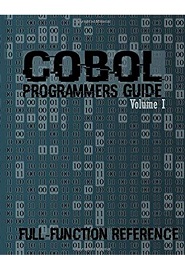 COBOL Programmers Guide – Volume I: Full Function Reference
