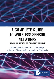 A Complete Guide to Wireless Sensor Networks: from Inception to Current Trends
