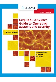 CompTIA A+ Core 2 Exam: Guide to Operating Systems and Security, 10th Edition