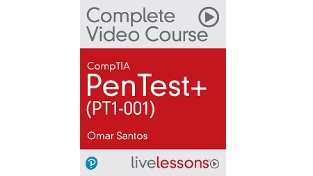 CompTIA PenTest+ (PT1-001) Complete Video Course