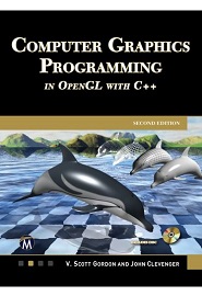 Computer Graphics Programming in OpenGL with C++, 2nd Edition
