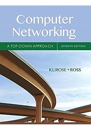 Computer Networking: A Top-Down Approach, 7th Edition