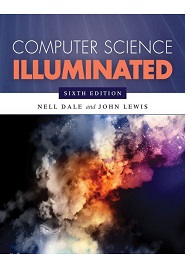 Computer Science Illuminated, 6th Edition