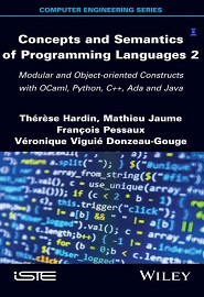 Concepts and Semantics of Programming Languages 2: Modular and Object-oriented Constructs with OCaml, Python, C++, Ada and Java
