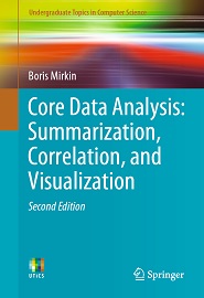 Core Data Analysis: Summarization, Correlation, and Visualization, 2nd Edition