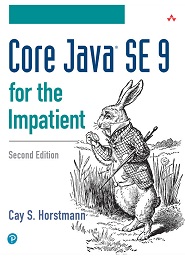 Core Java SE 9 for the Impatient, 2nd Edition