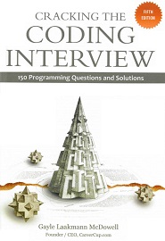 Cracking the Coding Interview: 150 Programming Questions and Solutions, 5th Edition