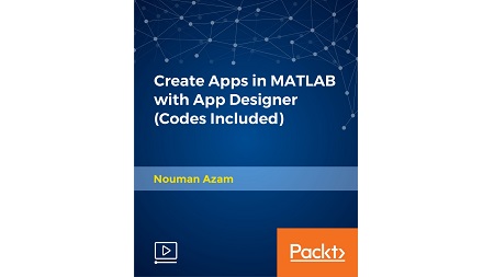 Create Apps in MATLAB with App Designer (Codes Included)