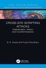 Cross-Site Scripting Attacks: Classification, Attack, and Countermeasures