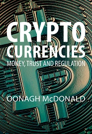 Cryptocurrencies: Money, Trust, and Regulation