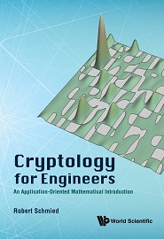 Cryptology for Engineers: An Application-Oriented Mathematical Introduction