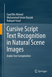 Cursive Script Text Recognition in Natural Scene Images: Arabic Text Complexities