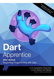 Dart Apprentice: Beginning Programming with Dart