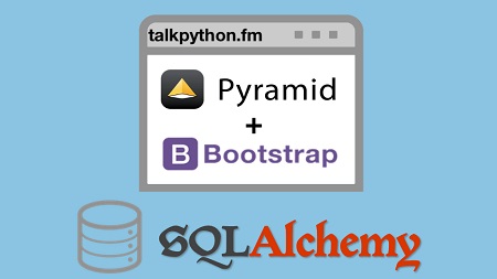Building Data-Driven Web Apps with Pyramid and SQLAlchemy