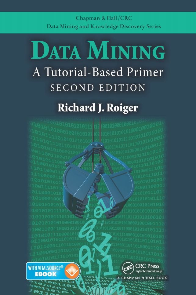 Data Mining: A Tutorial-Based Primer, 2nd Edition