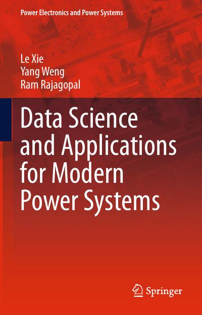 Data Science and Applications for Modern Power Systems