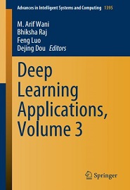 Deep Learning Applications, Volume 3 (Advances in Intelligent Systems and Computing, 1395)