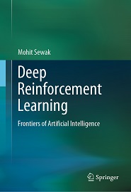 Deep Reinforcement Learning: Frontiers of Artificial Intelligence