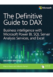 The Definitive Guide to DAX: Business intelligence for Microsoft Power BI, SQL Server Analysis Services, and Excel, 2nd Edition