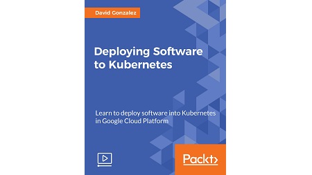 Deploying Software to Kubernetes