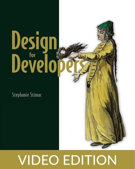 Design for Developers, Video Edition