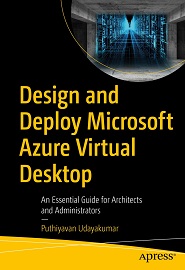 Design and Deploy Microsoft Azure Virtual Desktop: An Essential Guide for Architects and Administrators