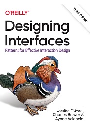 Designing Interfaces: Patterns for Effective Interaction Design, 3rd Edition