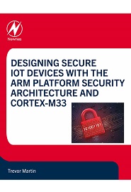 Designing Secure IoT Devices with the Arm Platform Security Architecture and Cortex-M33