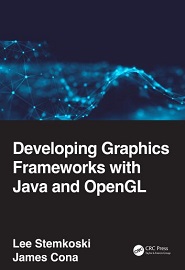 Developing Graphics Frameworks With Java and Opengl