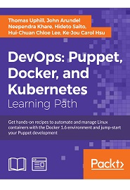 DevOps: Puppet, Docker, and Kubernetes