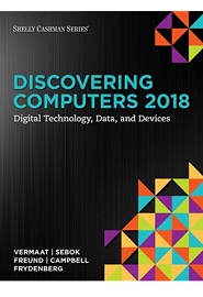 Discovering Computers ©2018: Digital Technology, Data, and Devices
