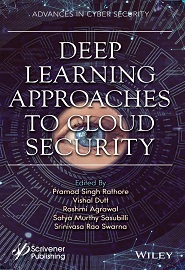 Deep Learning Approaches to Cloud Security: Deep Learning Approaches for Cloud Security