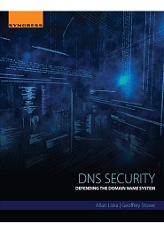 DNS Security: Defending the Domain Name System