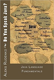 Do You Speak Java?: Java Language Fundamentals