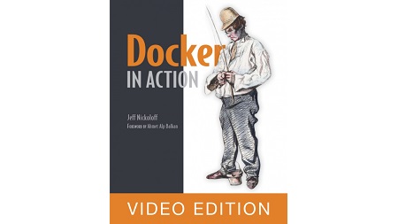 Docker in Action Video Edition