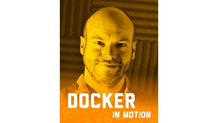 Docker in Motion