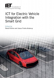 ICT for Electric Vehicle Integration with the Smart Grid