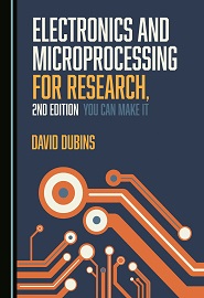 Electronics and Microprocessing for Research, 2nd Edition