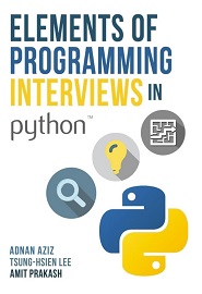 Elements of Programming Interviews in Python: The Insiders’ Guide