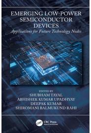 Emerging Low-Power Semiconductor Devices: Applications for Future Technology Nodes